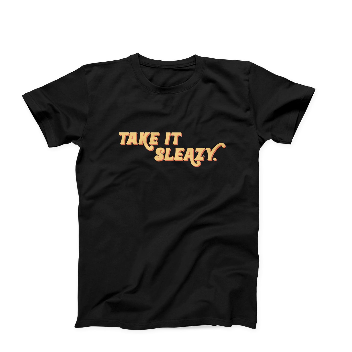 Take It Sleazy T-Shirt