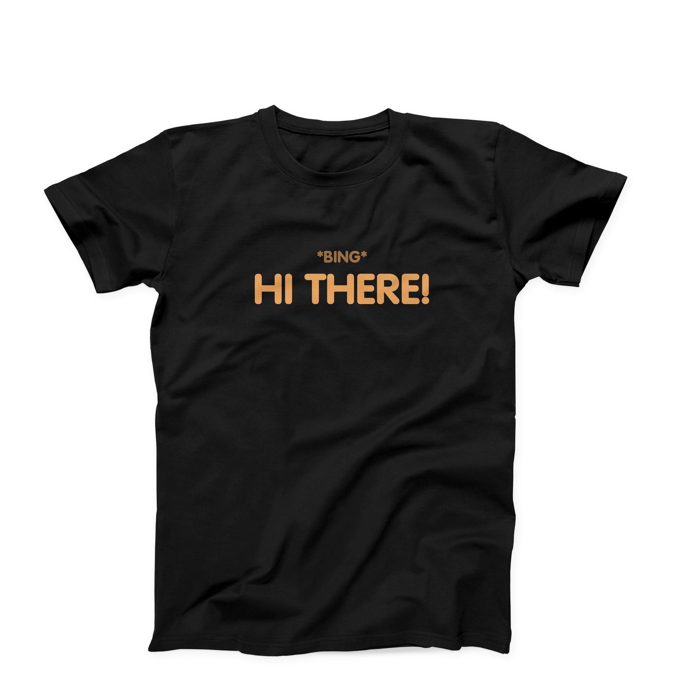 Hi There! T-Shirt