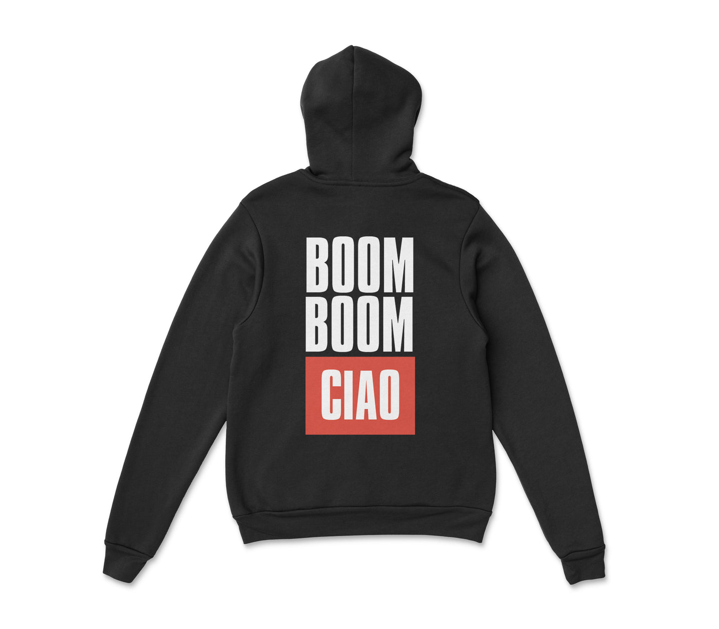 Boom Boom Ciao Hoodie