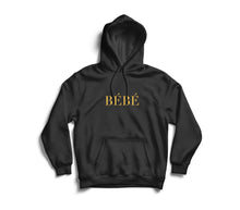 Load image into Gallery viewer, BÉBÉ Hoodie
