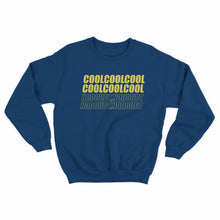 Load image into Gallery viewer, Cool Cool Brooklyn 99 Sweatshirt
