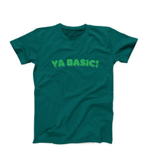 Load image into Gallery viewer, Ya Basic T-Shirt
