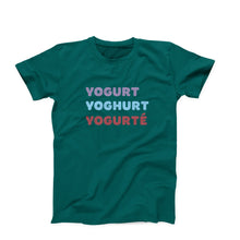 Load image into Gallery viewer, Yoghurt Yoghurté T-Shirt
