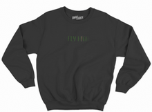 Load image into Gallery viewer, Fly High Sweatshirt
