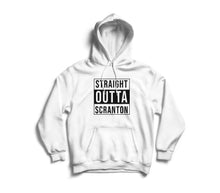 Load image into Gallery viewer, Straight Outta Scranton Hoodie
