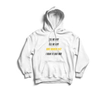 Load image into Gallery viewer, Tell Me Why Hoodie
