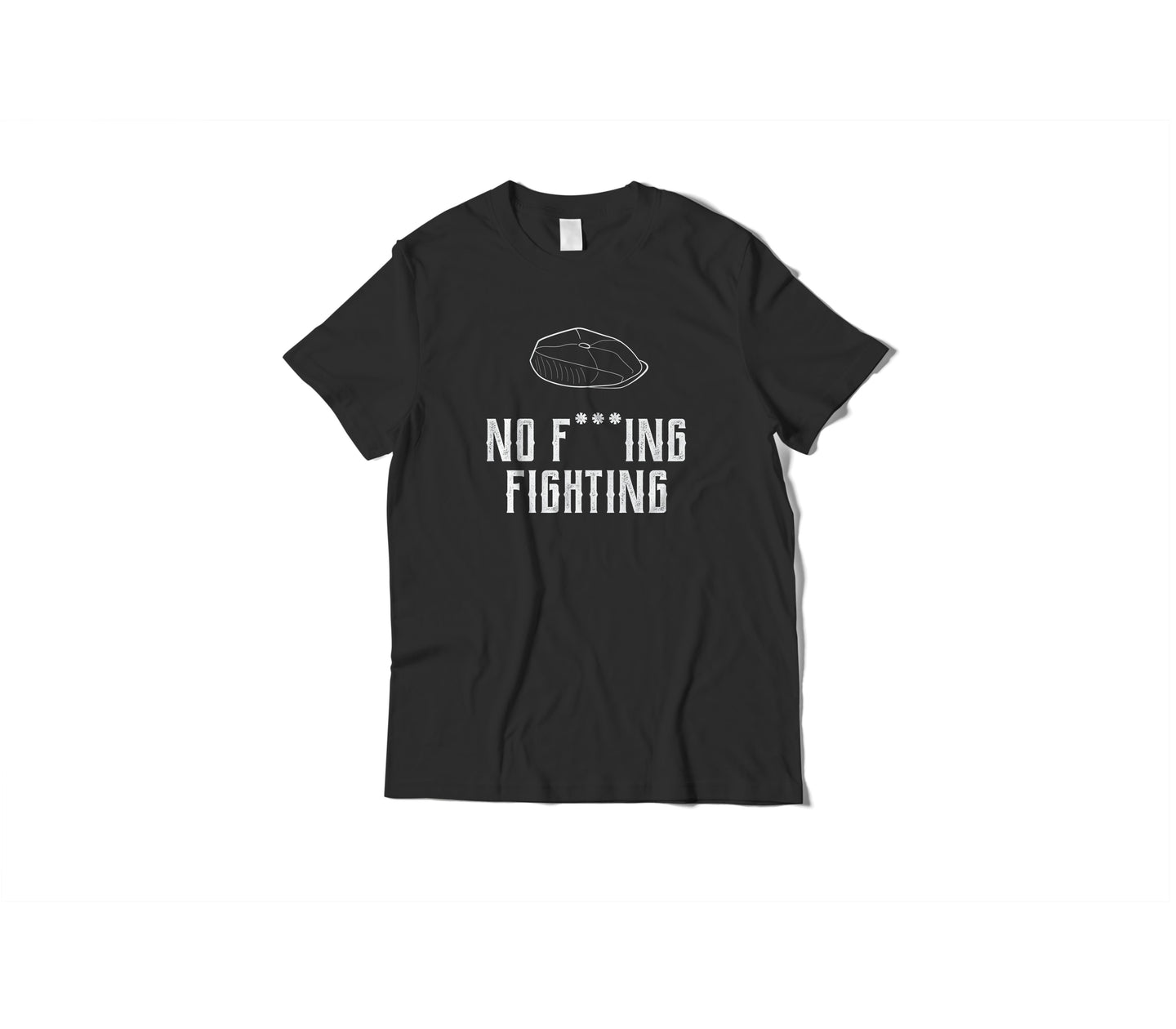 No Fookin Fighting T-Shirt