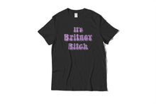 Load image into Gallery viewer, It&#39;s Britney T-Shirt
