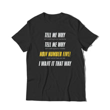 Load image into Gallery viewer, Tell Me Why T-Shirt
