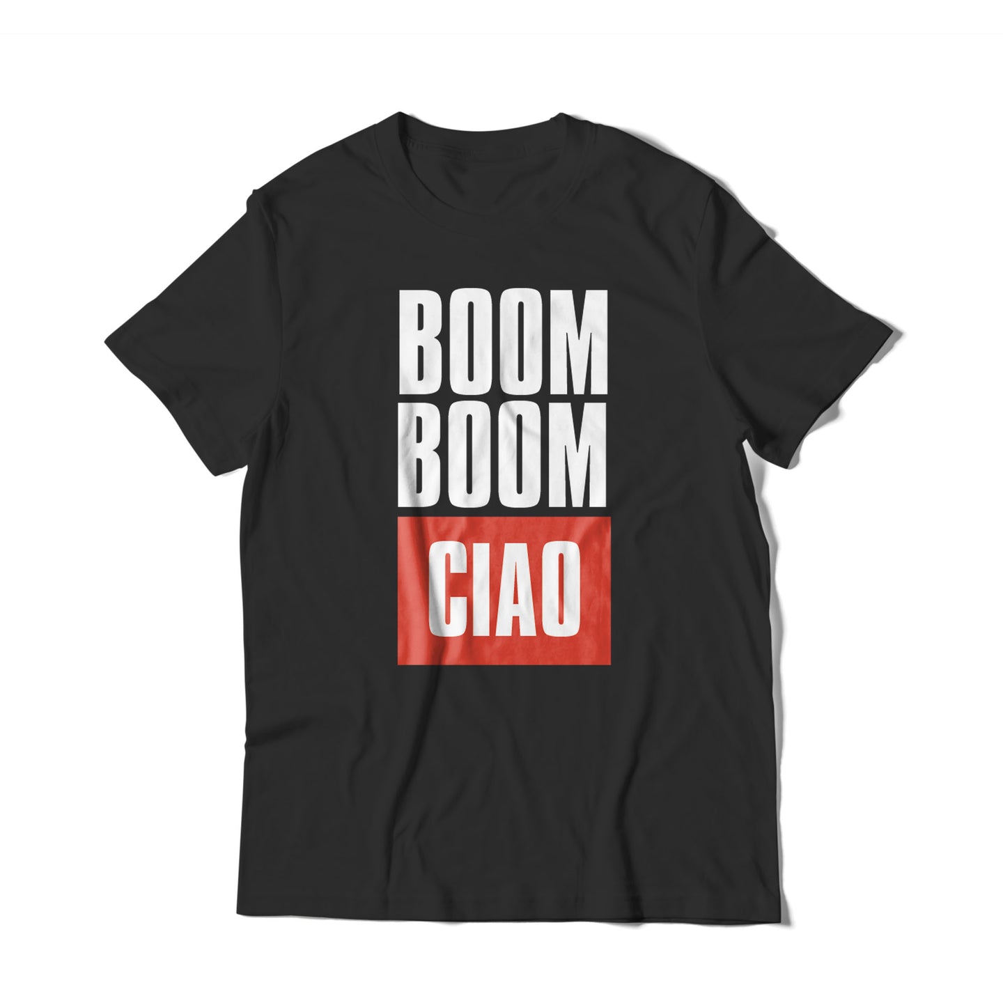 Boom Boom Ciao T-Shirt