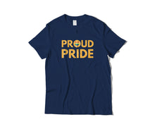 Load image into Gallery viewer, Proud Pride T-Shirt
