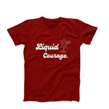 Load image into Gallery viewer, Liquid Courage T-Shirt
