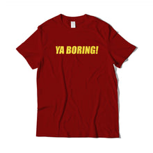 Load image into Gallery viewer, Ya Boring Brooklyn 99 T-shirt
