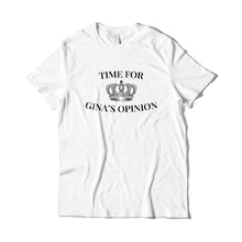 Load image into Gallery viewer, Gina&#39;s Opinion Brooklyn 99 T-shirt
