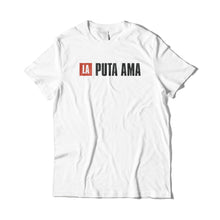 Load image into Gallery viewer, La Puta Ama T-Shirt
