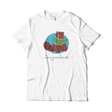 Load image into Gallery viewer, How&#39;s Your Beaver? T-Shirt
