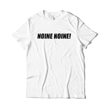 Load image into Gallery viewer, Noine Noine T-shirt
